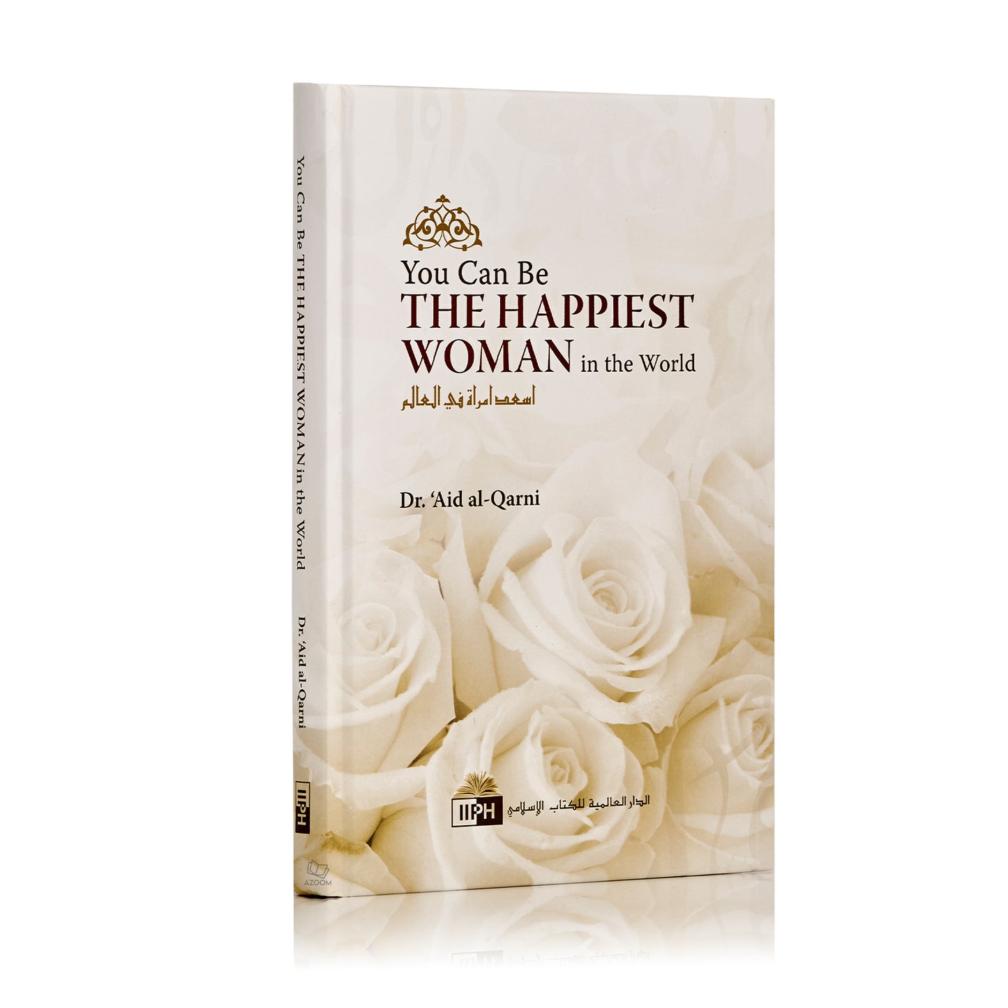 You Can be the Happiest Woman in the World
