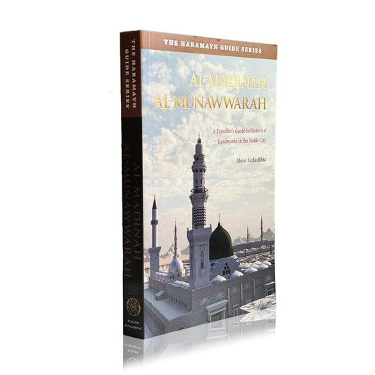 Haramayn Guide Series (Al-Madinah Al-Munawwarah)