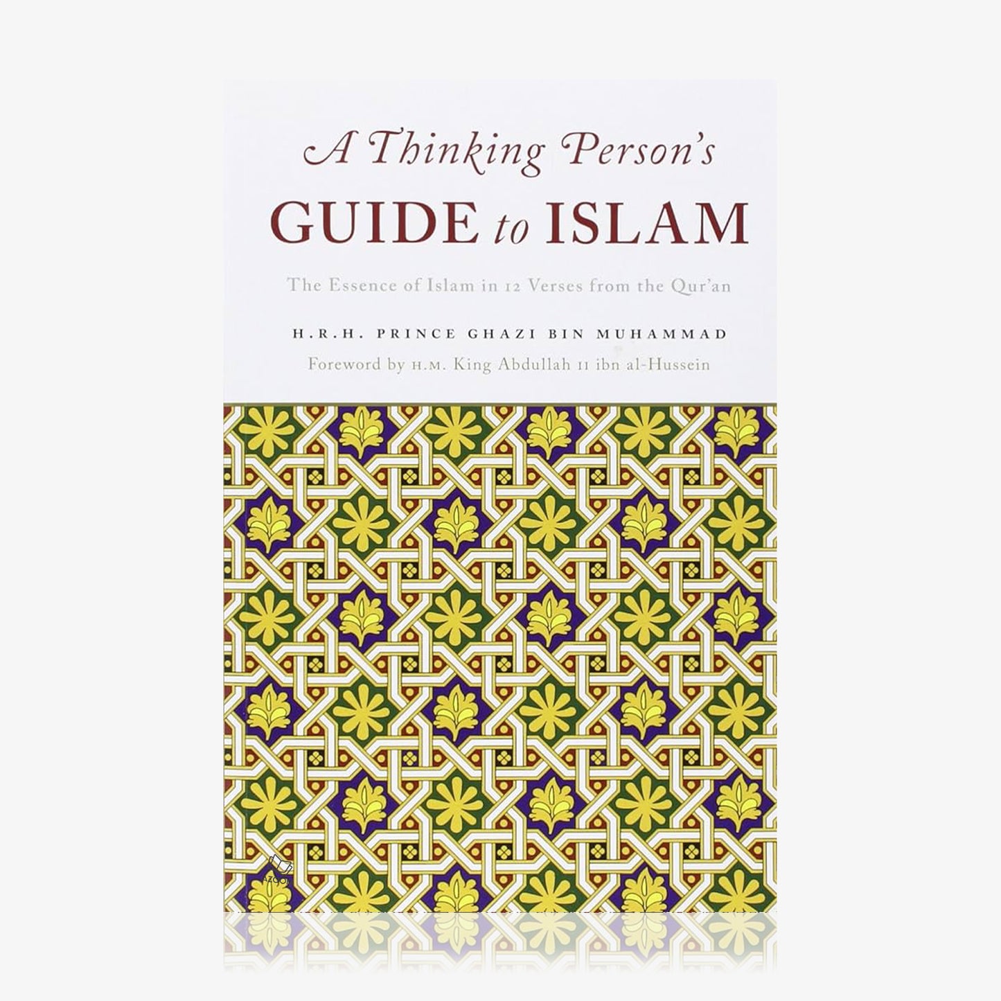 A Thinking Person’s Guide to Islam