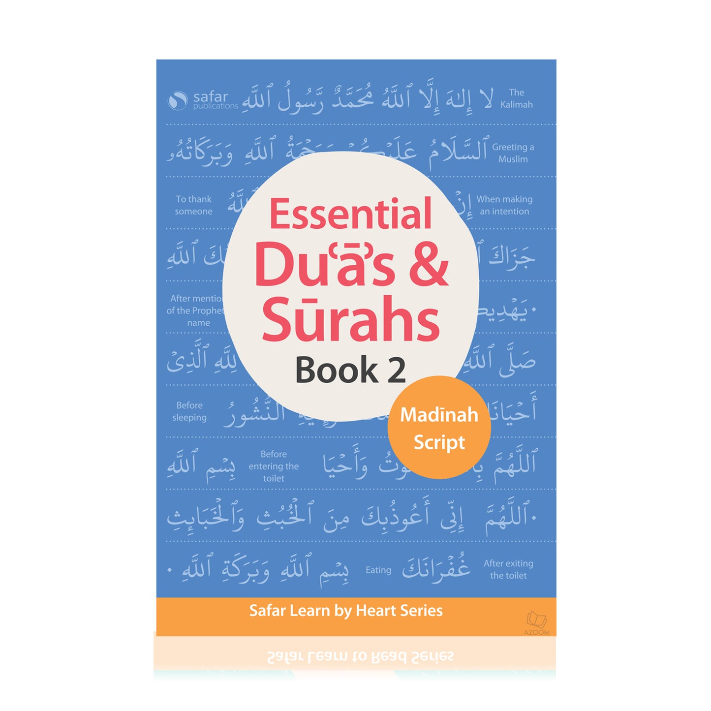 Safar Essential Duas and Surahs: Book 2 (Madinah Script)