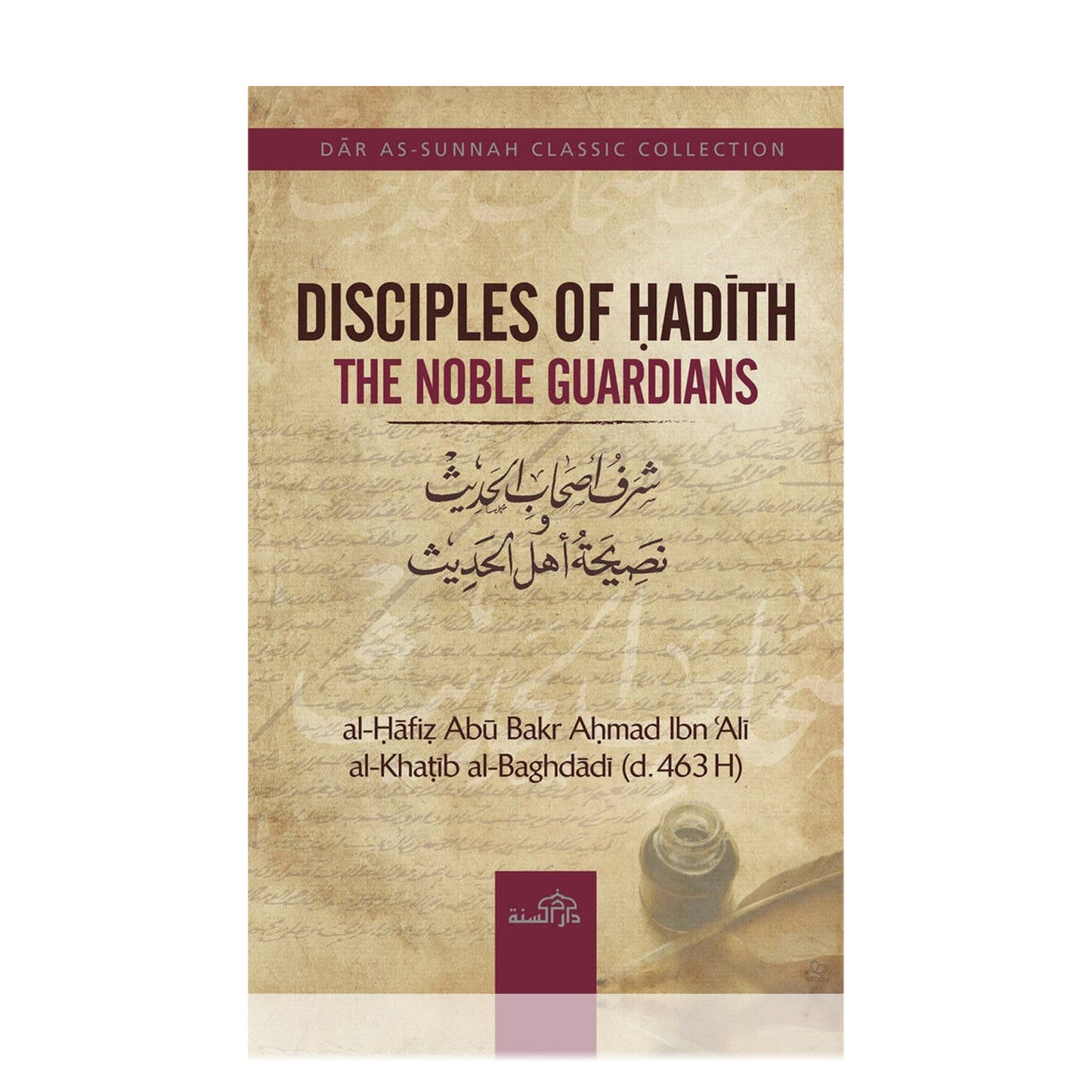 Disciples of Hadith (The Noble Guardians)