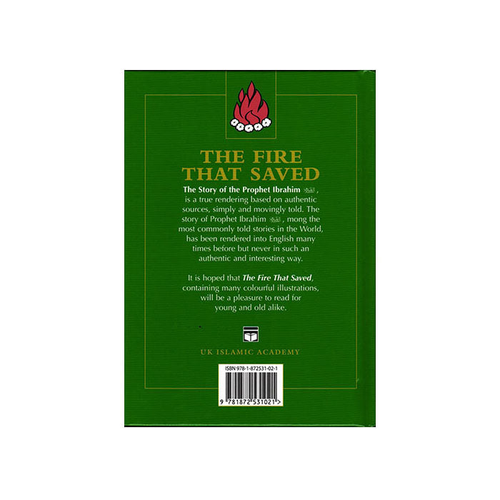 The Fire that Saved, The Story of Prophet Ibrahim