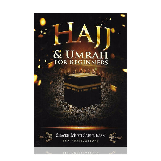 Hajj & Umrah for Beginners