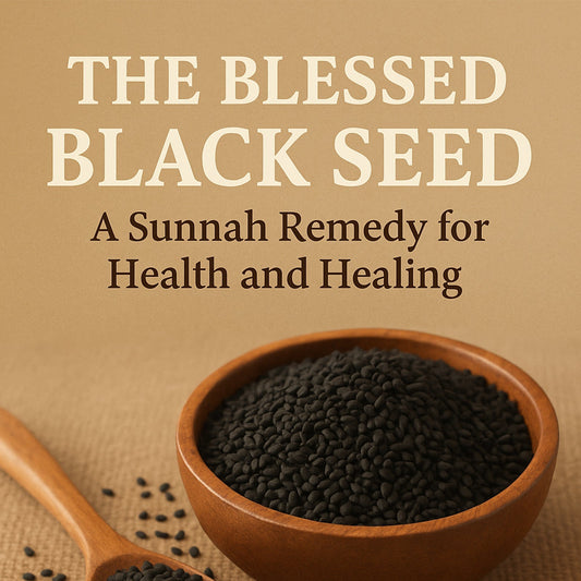 🌿 The Blessed Black Seed: A Sunnah Remedy for Health and Healing 🌿