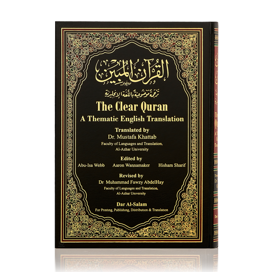 The Clear Quran - A Thematic English Translation with Arabic Text