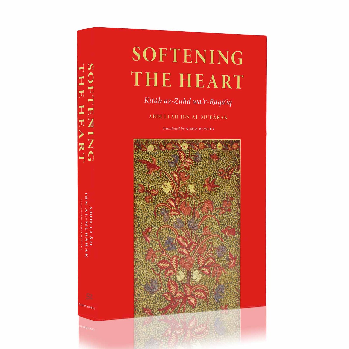 Softening The Heart (Kitāb az-Zuhd wa’r-Raqāʾiq)