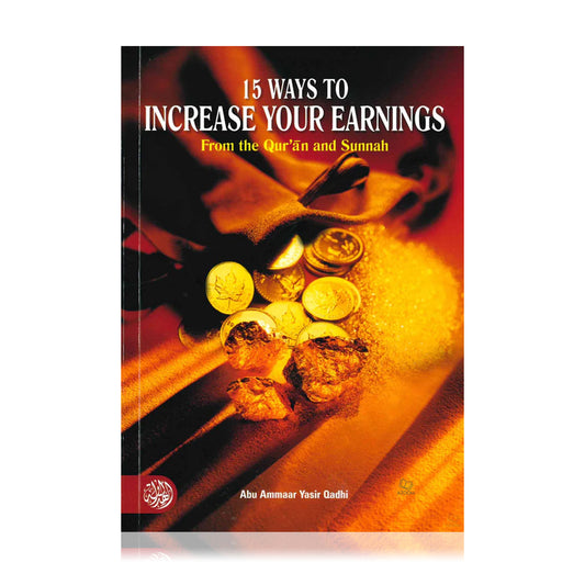 15 Ways To Increase Your Earnings from Quran & Sunnah