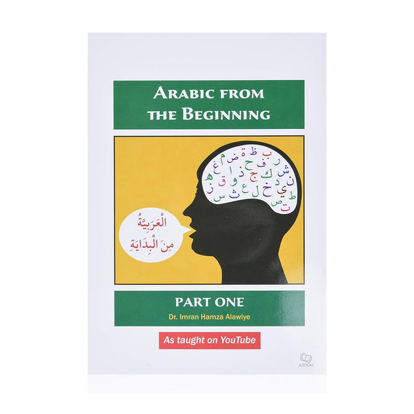 Arabic from the Beginning Part One | Azoom Islamic Bookstore