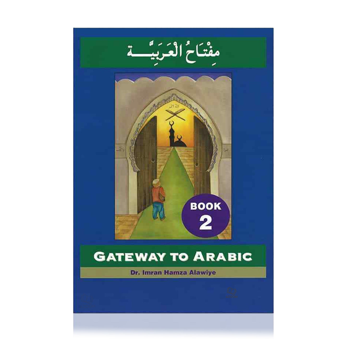 Gateway to Arabic Book 2