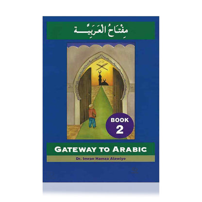 Gateway to Arabic Book 2