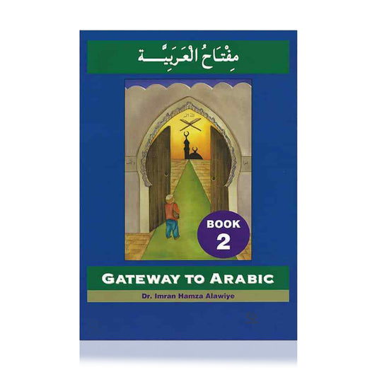 Gateway to Arabic Book 2