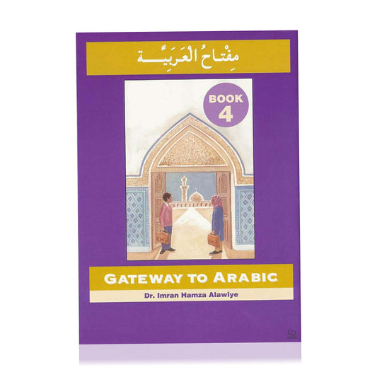 Gateway to Arabic Book 4