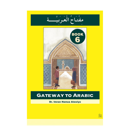 Gateway to Arabic Book 6