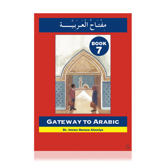Gateway to Arabic Book 7