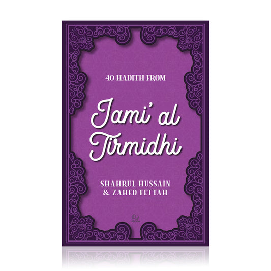 40 Hadith from Jami al Tirmidhi