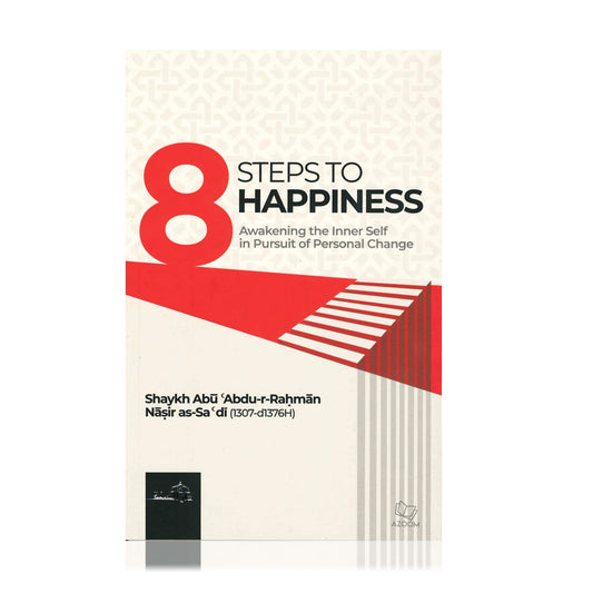 8 Steps To Happiness