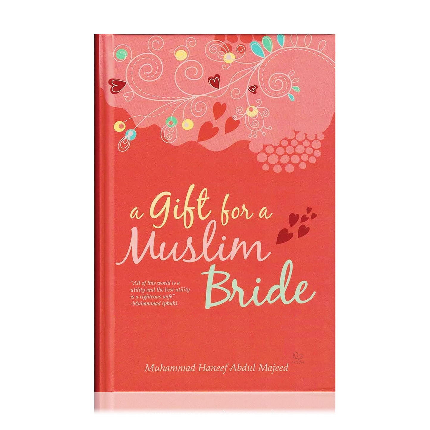 A Gift for a Muslim Bride