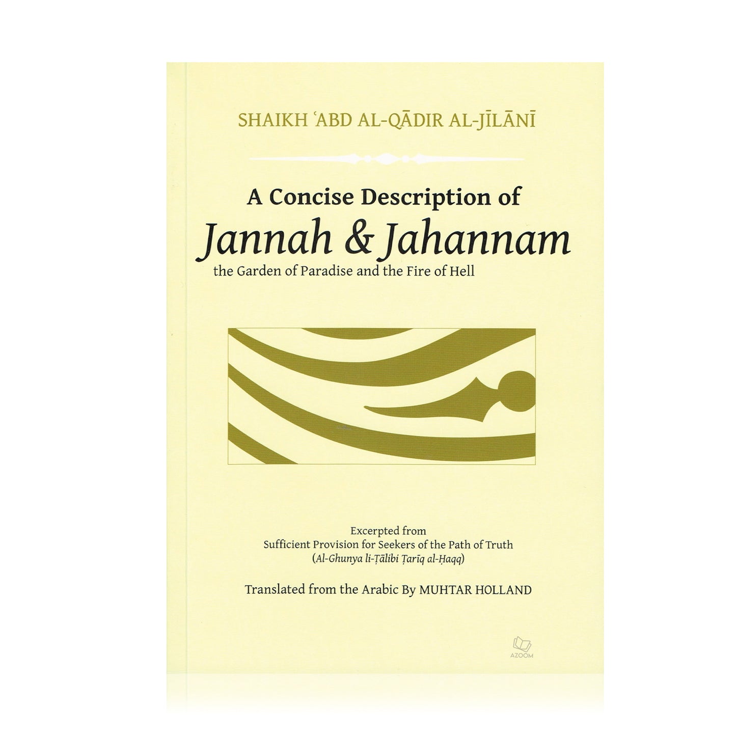 A Concise Description of Jannah and Jahannam
