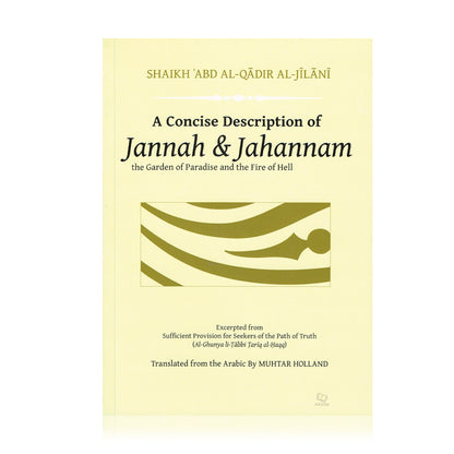 A Concise Description of Jannah and Jahannam