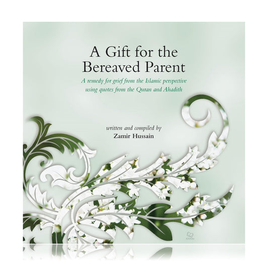 A Gift for the Bereaved Parent