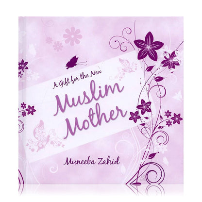 A Gift for the New Muslim Mother