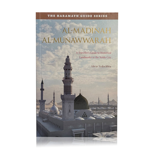 Haramayn Guide Series (Al-Madinah Al-Munawwarah)