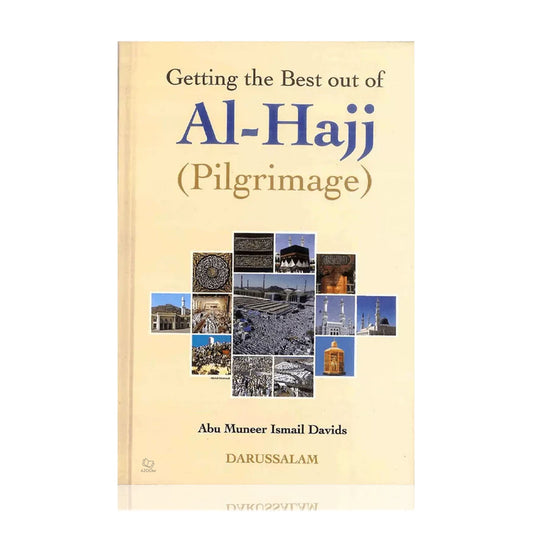 Getting the Best out of Al-Hajj