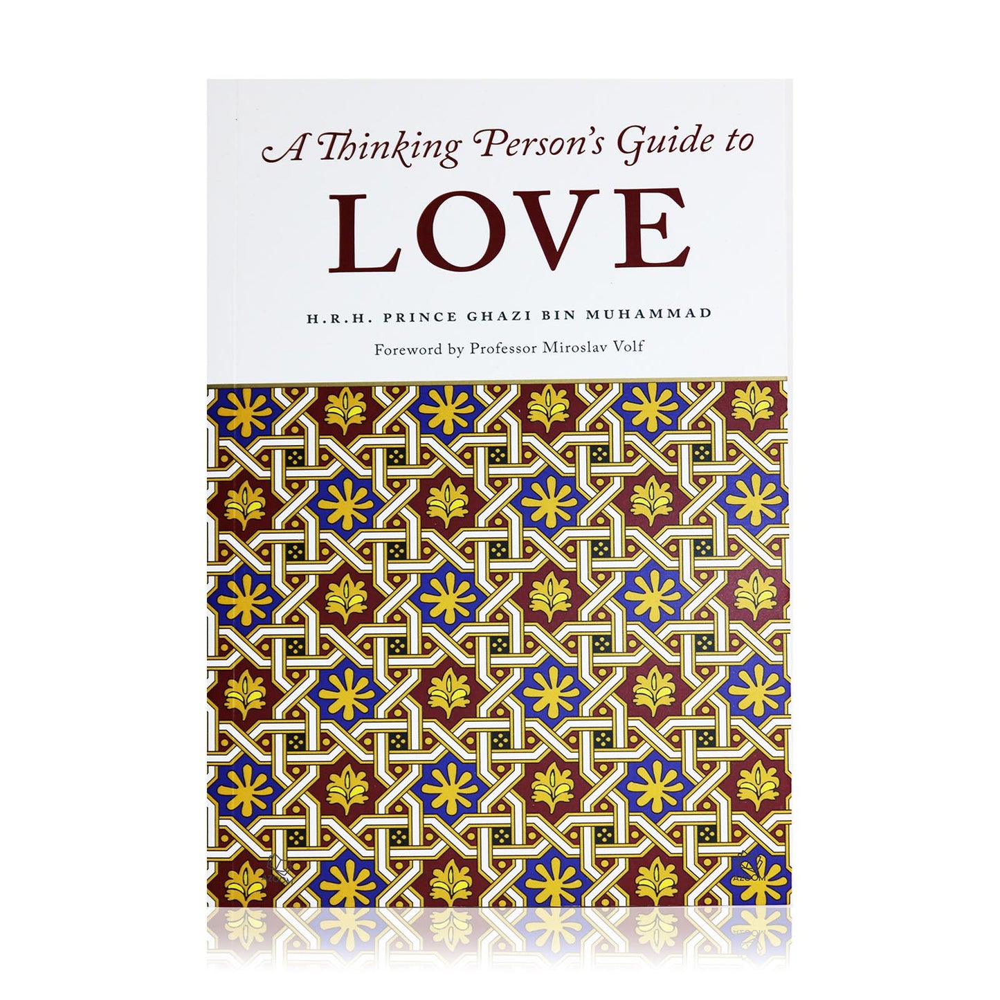 A Thinking Person's Guide to Love