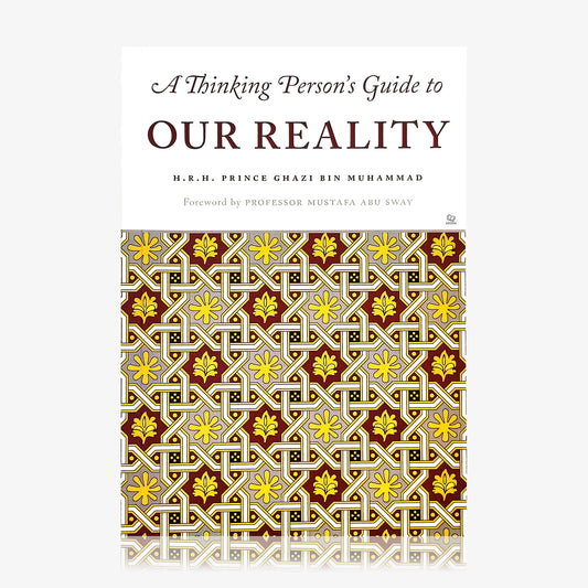 A Thinking Person's Guide to Our Reality