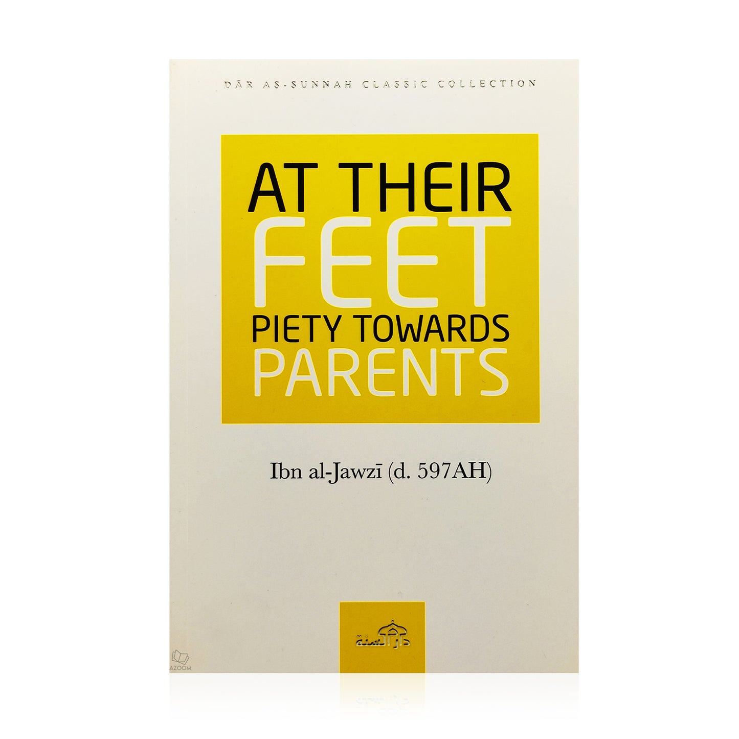 At Their Feet Piety Towards Parents