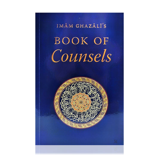 Imam Ghazali's Book of Counsels