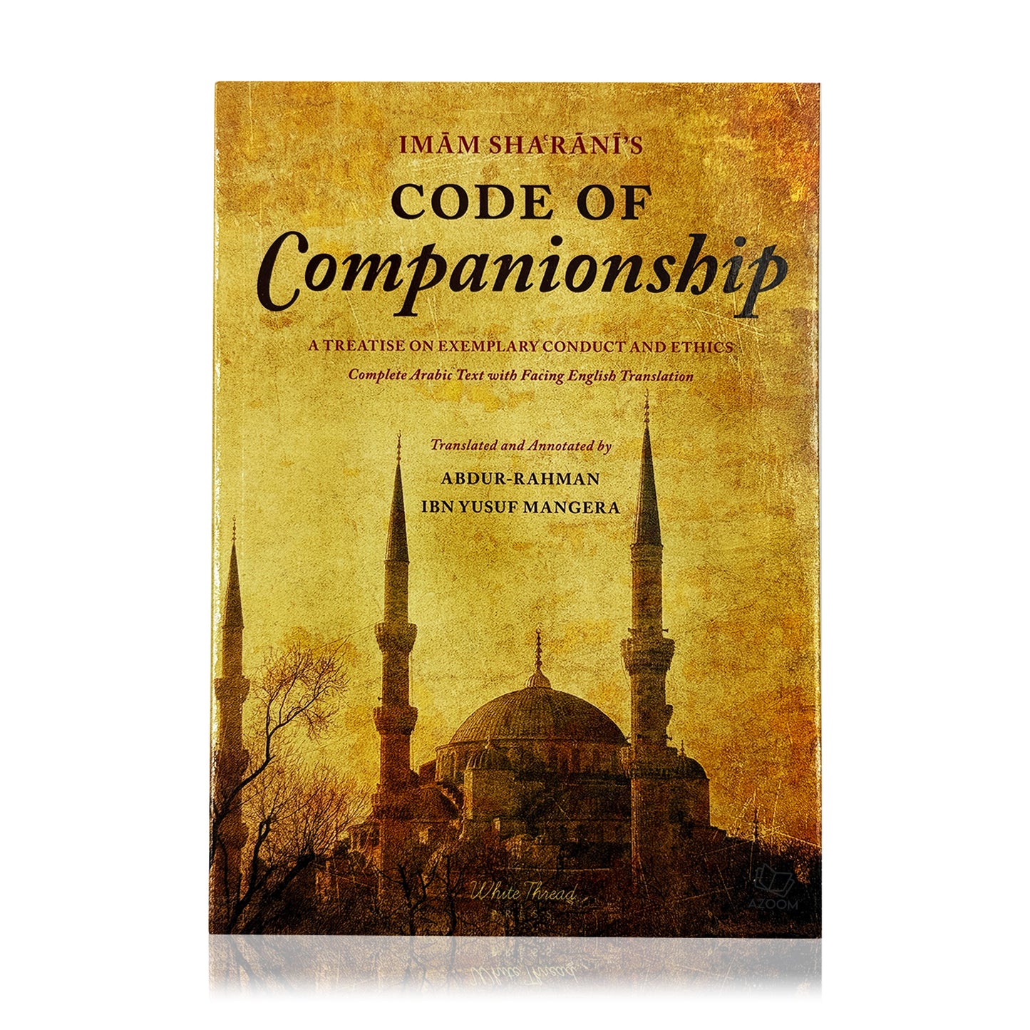 Imam Sha'rani's Code of Companionship