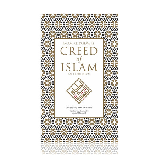 Imam Al-Tahawi’s Creed of Islam