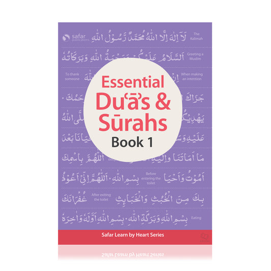 Safar Essential Duas and Surahs: Book 1