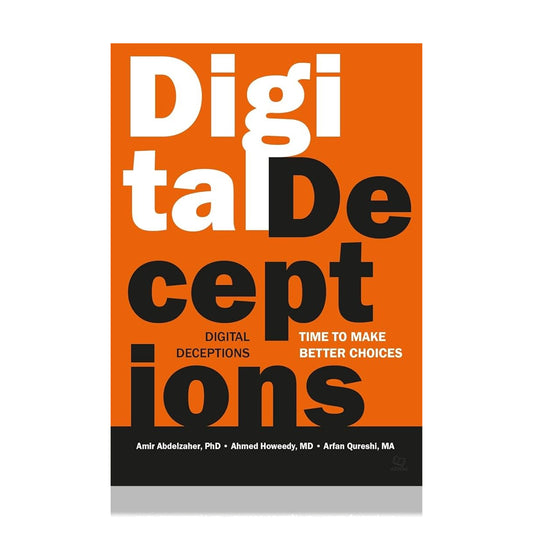 Digital Deceptions (Time to Make Better Choices)