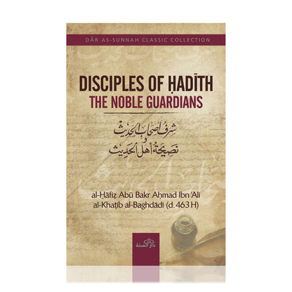 Disciples of Hadith (The Noble Guardians)