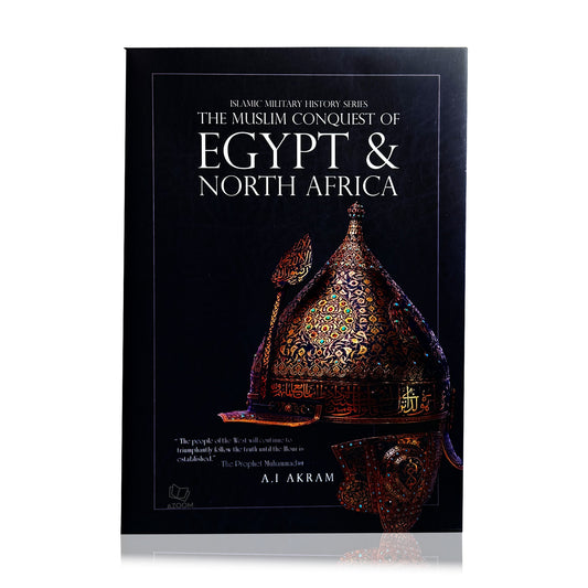 The Muslim Conquest of Egypt & North Africa