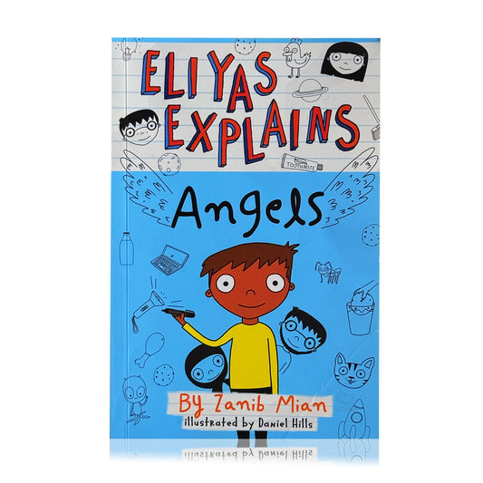 Eliyas Explains: Angels