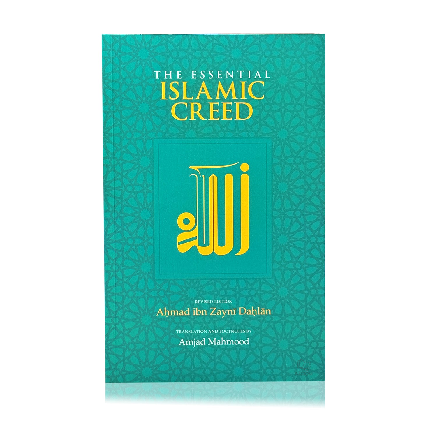 The Essential Islamic Creed