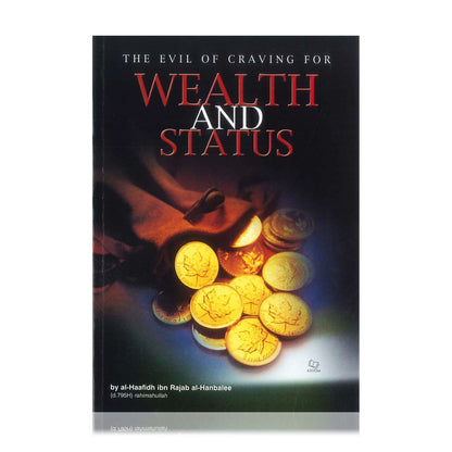 The Evil of Craving for Wealth and Status