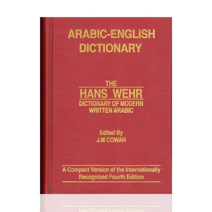 Arabic-English Dictionary: The Hans Wehr Dictionary of Modern Written Arabic