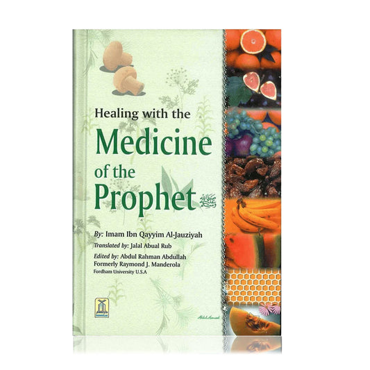 Healing with the Medicine of the Prophet ﷺ