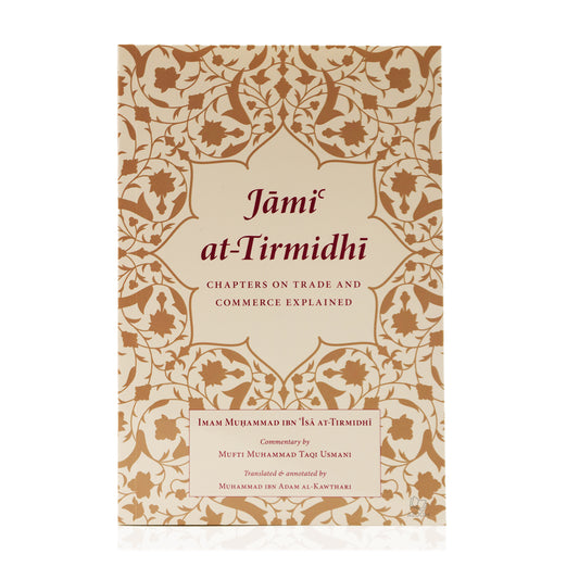 Jami at-Tirmidhi: Chapters on Trade and Commerce Explained