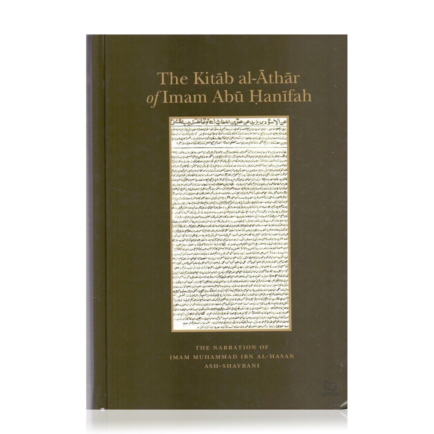 The Kitab al Athar of Imam Abu Hanifah