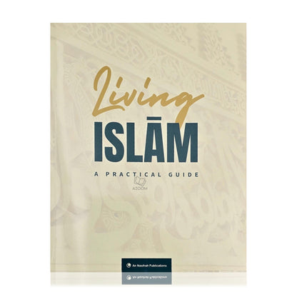 Nasihah Living Islam A Practical Guide