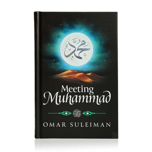 Meeting Muhammad ﷺ