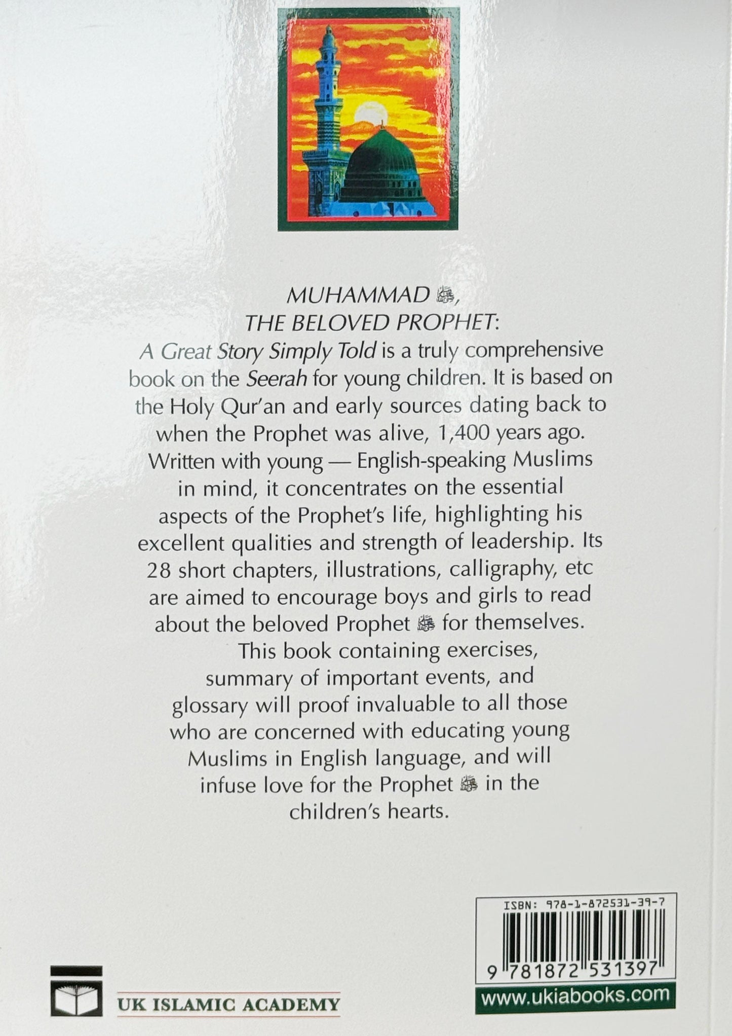 Muhammad the Beloved Prophet ﷺ