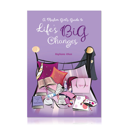 A Muslim Girl's Guide To Life's Big Changes