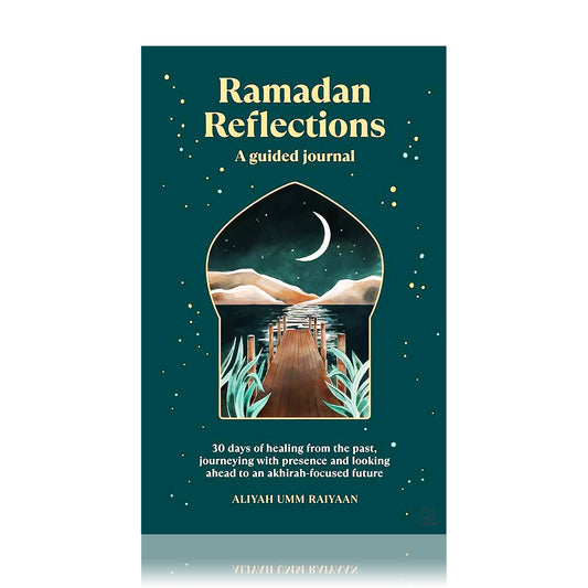 Ramadan Reflections - A Guided Journal