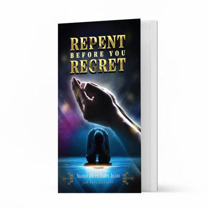 Repent Before You Regret